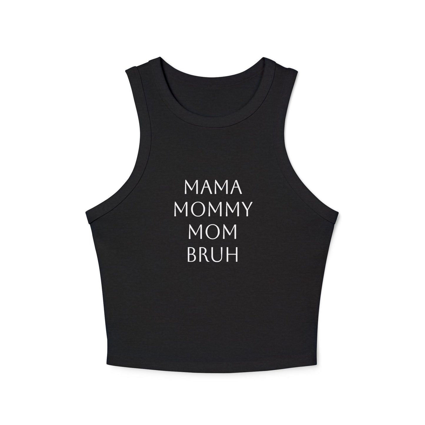 From Mama to Bruh - Tank