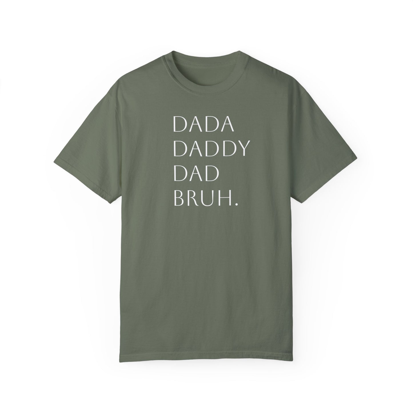 From Dad to Bruh. - Tee