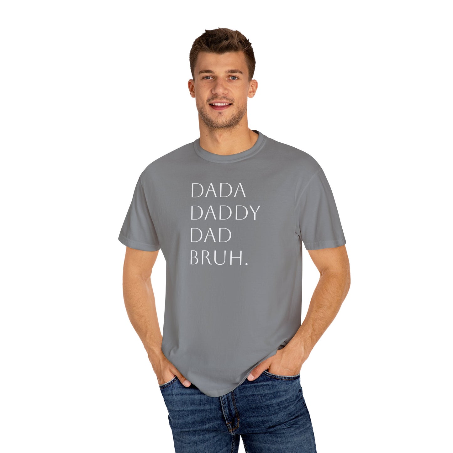 From Dad to Bruh. - Tee