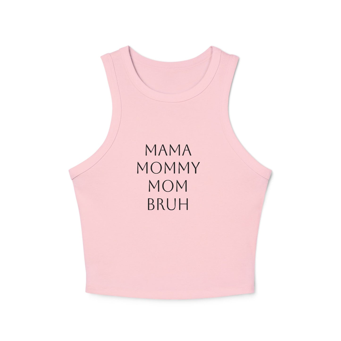 From Mama to Bruh - Tank