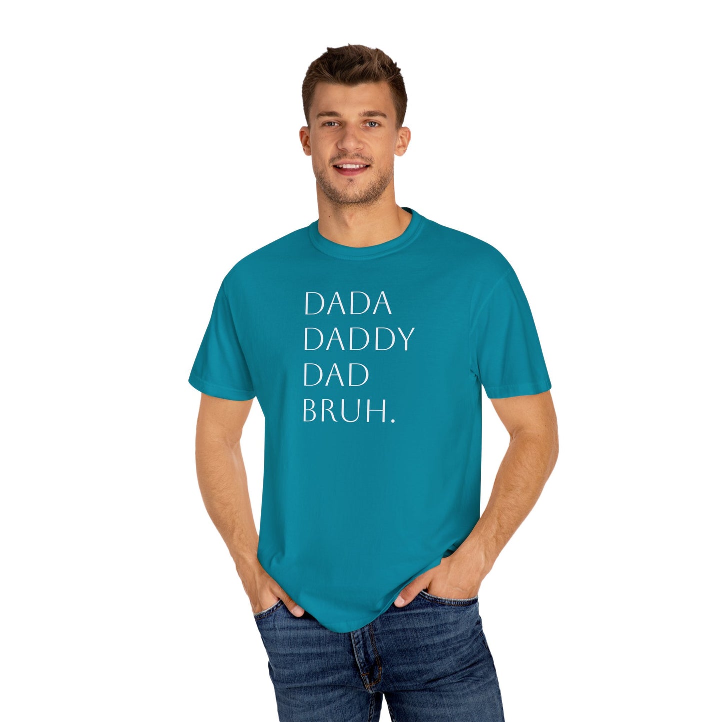 From Dad to Bruh. - Tee