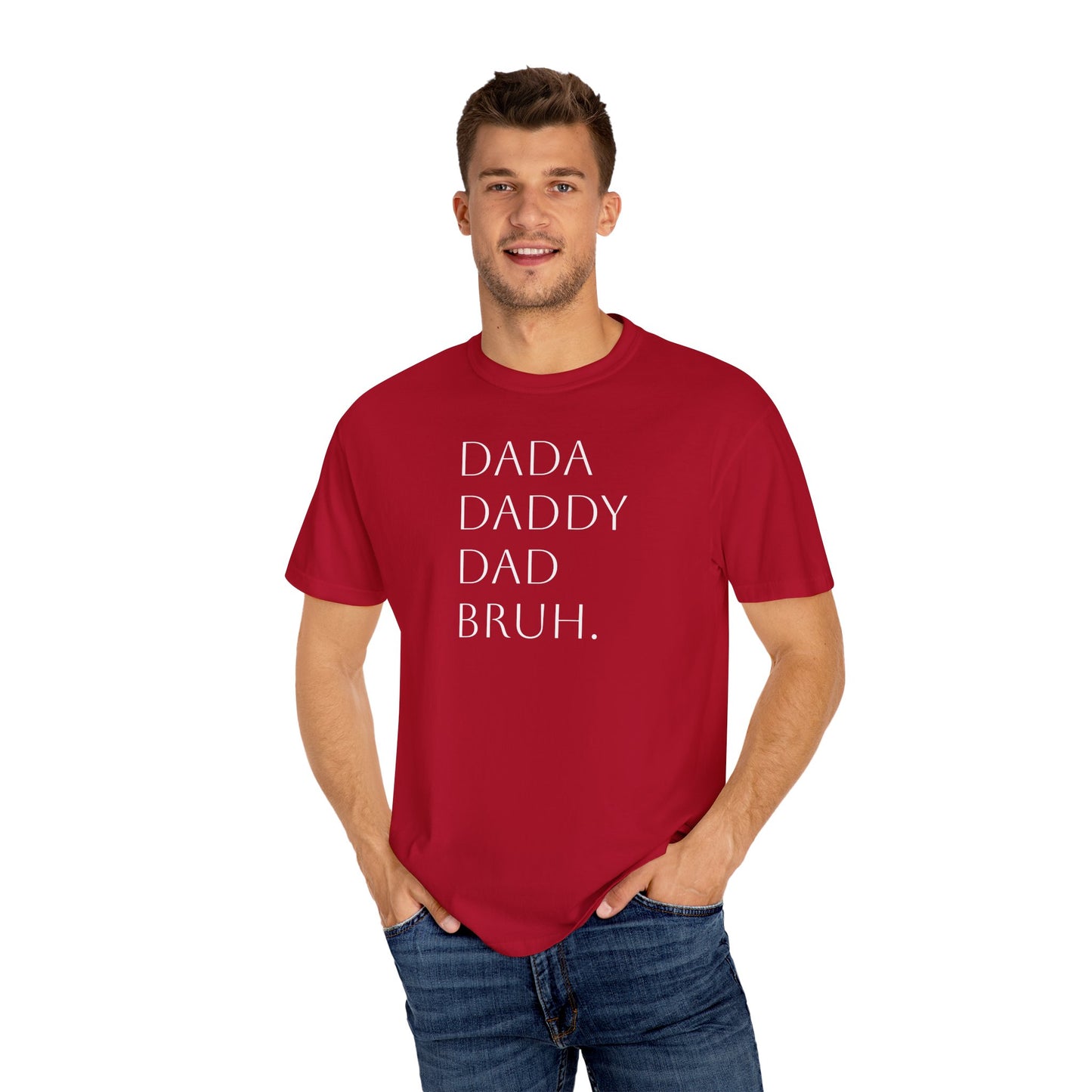 From Dad to Bruh. - Tee